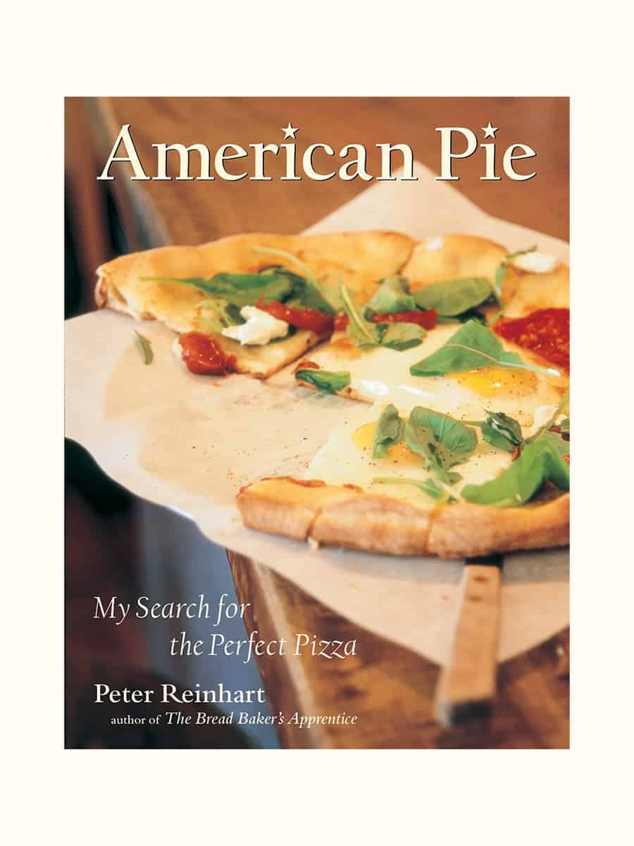 Peter Reinhart's American Pie